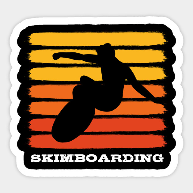 Vintage Skimboarding Skimboard Surfboard Retro Skimboarding Sticker